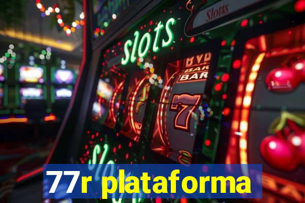 77r plataforma